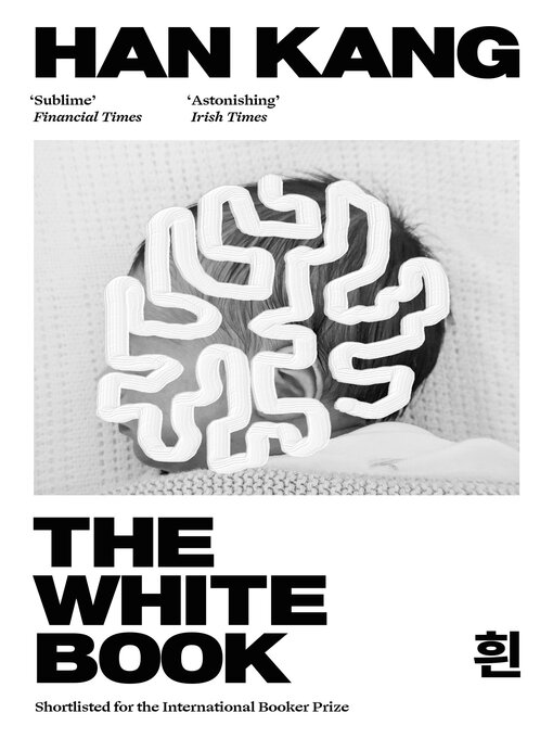 Han Kang创作的The White Book作品的详细信息 - 可供借阅